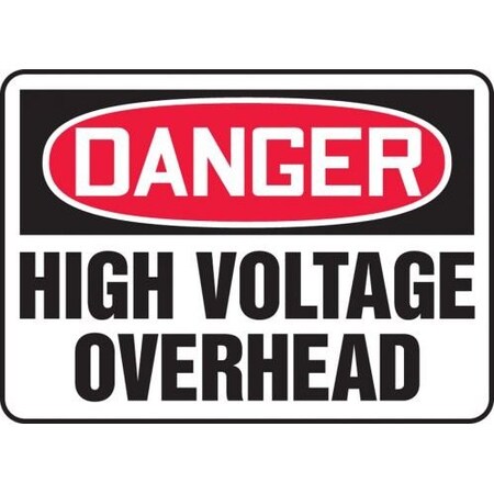 OSHA DANGER SAFETY SIGN HIGH MELC038VS